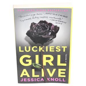 Book: Luckiest Girl Alive By Jessica Knoll